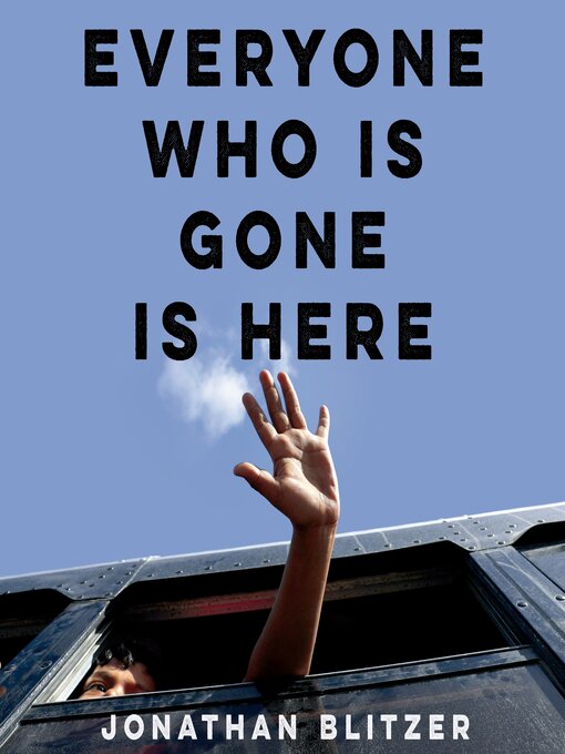 Title details for Everyone Who Is Gone Is Here by André Santana - Available